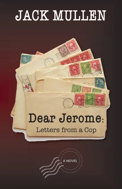 Dear Jerome: Letters from a Cop - Paperback