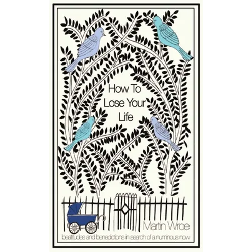 How To Lose Your Life - Paperback