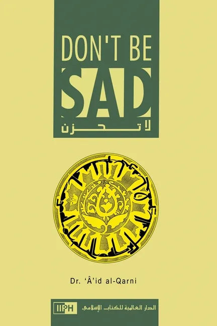 Don't Be Sad: Happiness Every Day - Paperback