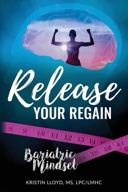 Release Your Regain: Ignite your inner power to change your body and your life - Paperback