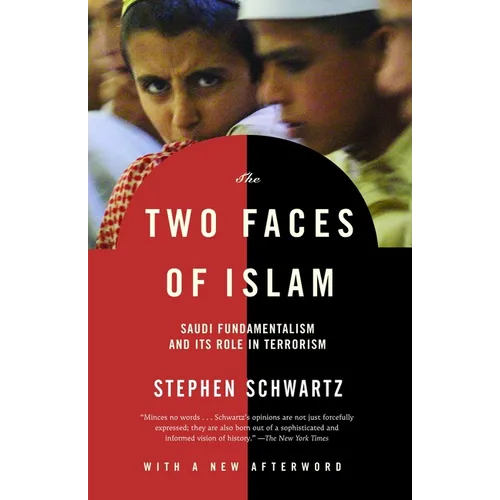 The Two Faces of Islam: Saudi Fundamentalism and Its Role in Terrorism - Paperback
