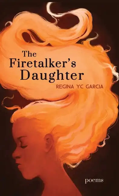 The Firetalker's Daughter - Hardcover