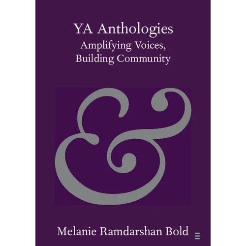 YA Anthologies: Amplifying Voices, Building Community - Paperback
