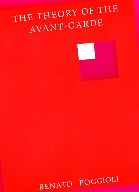 The Theory of the Avant-Garde - Paperback