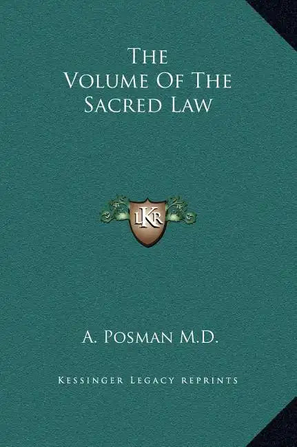 The Volume of the Sacred Law - Hardcover