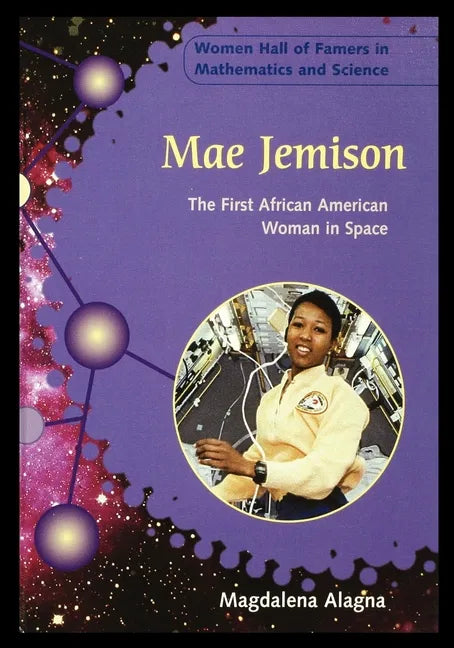 Mae Jemison: The First African American Woman in Space - Paperback