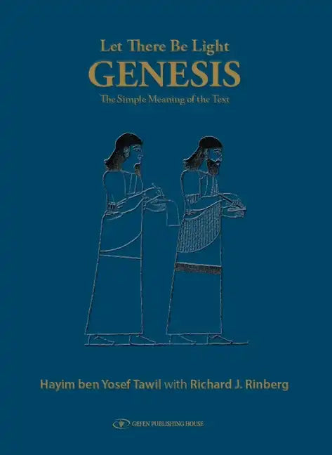 Let There Be Light-Genesis: The Simple Meaning of the Text - Hardcover