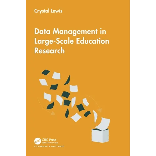Data Management in Large-Scale Education Research - Paperback