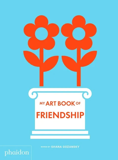 My Art Book of Friendship - Board Book