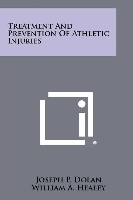 Treatment And Prevention Of Athletic Injuries - Paperback
