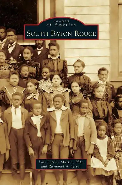 South Baton Rouge - Hardcover