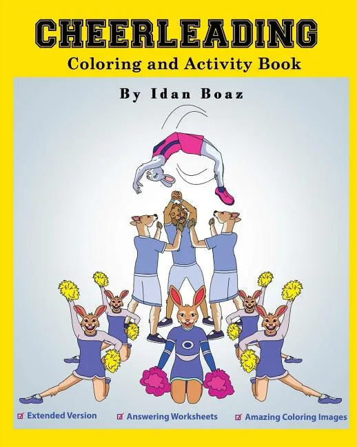 Cheerleading: Coloring and Activity Book (Extended): Cheerleading is one of Idan's interests. He has authored various of Books which - Paperback