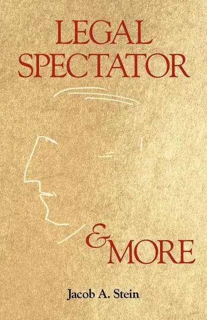 Legal Spectator & More - Paperback
