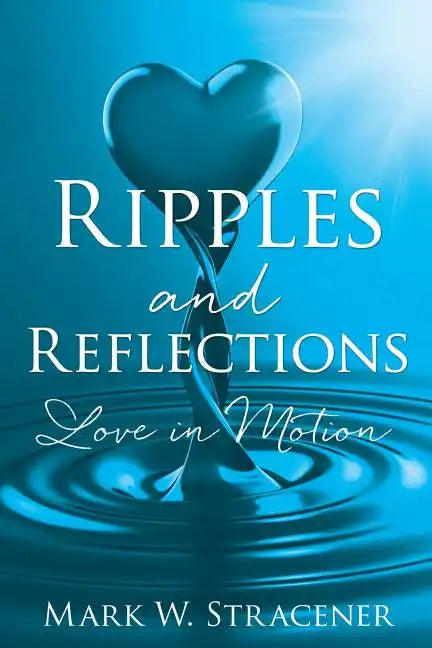 Ripples and Reflections - Paperback