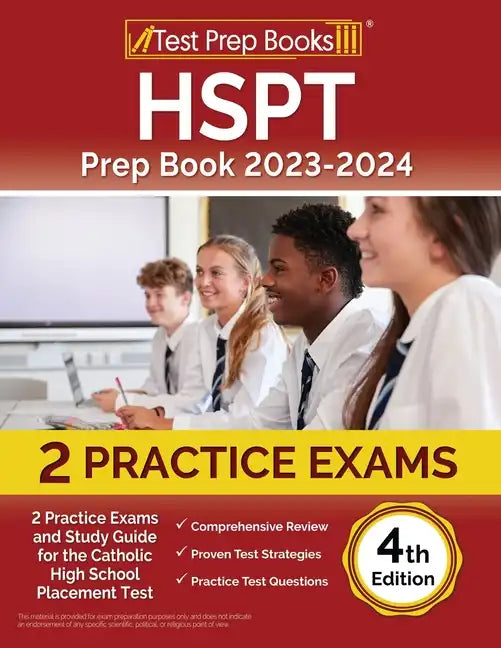 HSPT Prep Book 2024-2025: 2 Practice Exams and Study Guide for the Catholic High School Placement Test [4th Edition] - Paperback