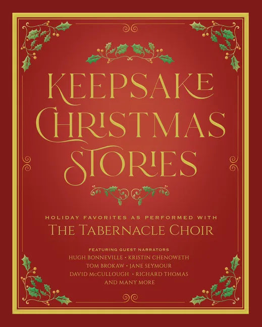 Keepsake Christmas Stories: Holiday Favorites as Performed by the Tabernacle Choir - Hardcover