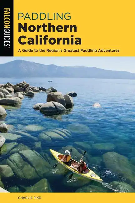 Paddling Northern California - Paperback