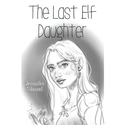 The Last Elf Daughter - Paperback