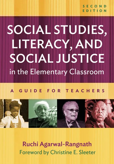 Social Studies, Literacy, and Social Justice in the Elementary Classroom: A Guide for Teachers - Paperback