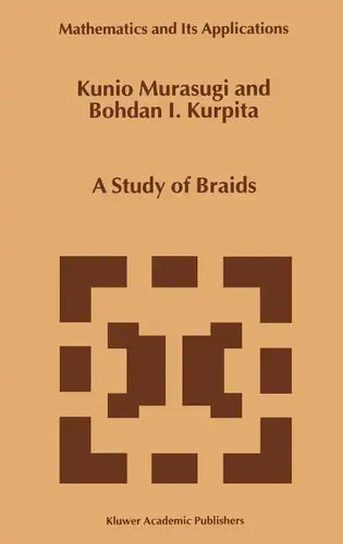 A Study of Braids - Hardcover