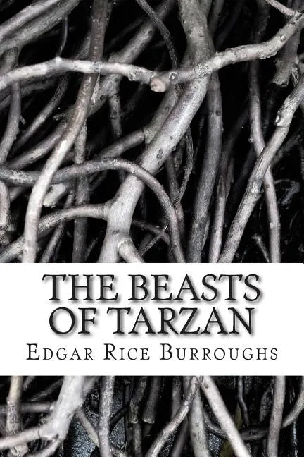The Beasts of Tarzan: (Edgar Rice Burroughs Classics Collection) - Paperback
