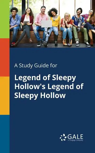 A Study Guide for Legend of Sleepy Hollow's Legend of Sleepy Hollow - Paperback