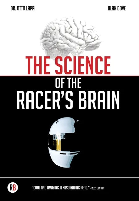 The Science of the Racer's Brain - Hardcover