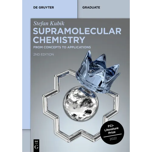 Supramolecular Chemistry: From Concepts to Applications - Paperback
