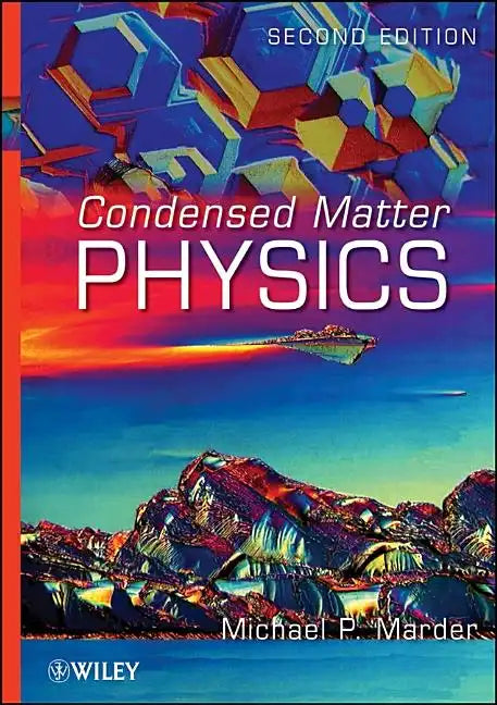 Condensed Matter Physics - Hardcover