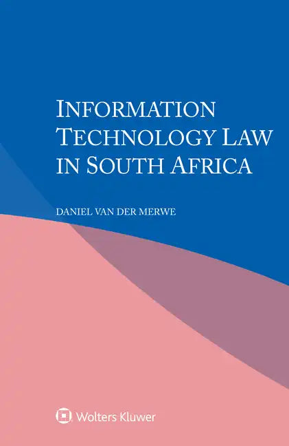 Information Technology Law in South Africa - Paperback