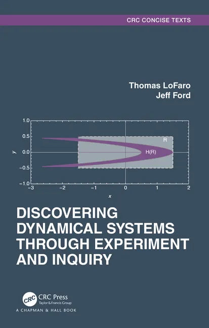 Discovering Dynamical Systems Through Experiment and Inquiry - Hardcover