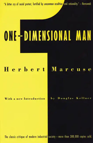 One-Dimensional Man: Studies in the Ideology of Advanced Industrial Society - Paperback