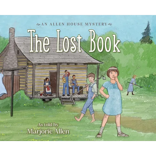 The Lost Book: An Allen House Mystery - Hardcover