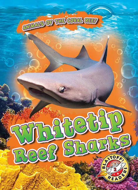Whitetip Reef Sharks - Library Binding