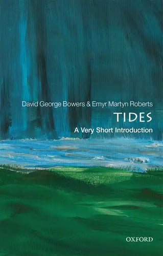Tides: A Very Short Introduction - Paperback