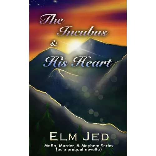 The Incubus & His Heart - Paperback