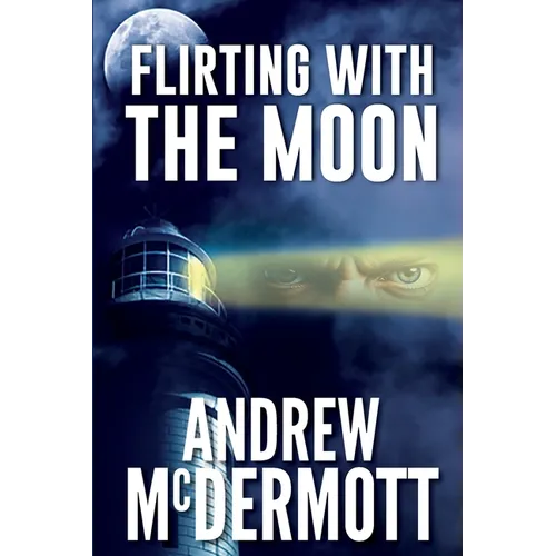 Flirting with The Moon: Detective Joe Dean - Book 1 - Paperback