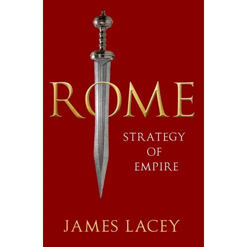 Rome: Strategy of Empire - Paperback