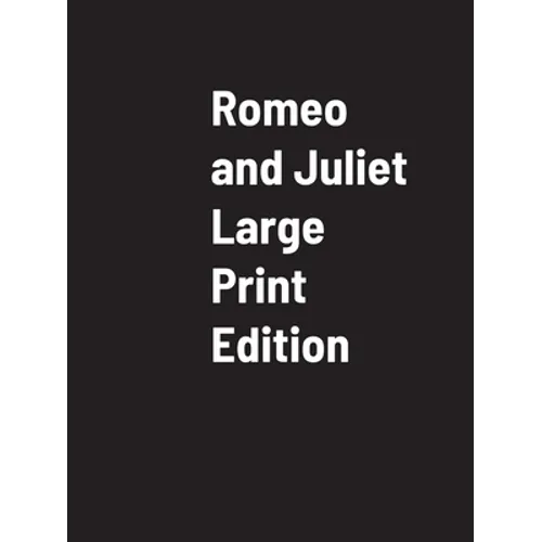 Romeo And Juliet Large Print - Paperback
