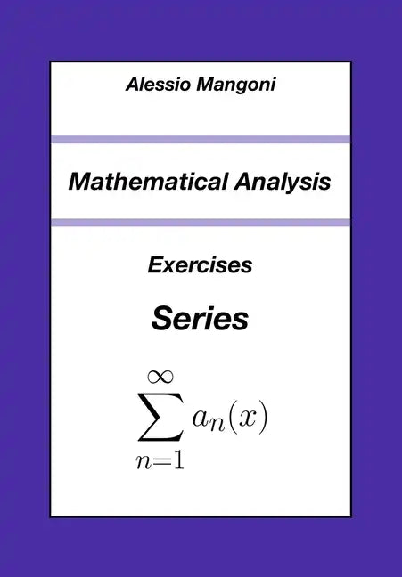 Mathematical Analysis: Exercises Series - Paperback