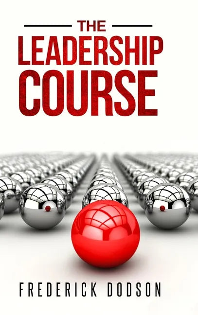 The Leadership Course - Hardcover