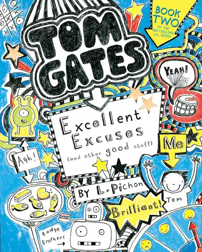 Tom Gates: Excellent Excuses (and Other Good Stuff) - Paperback