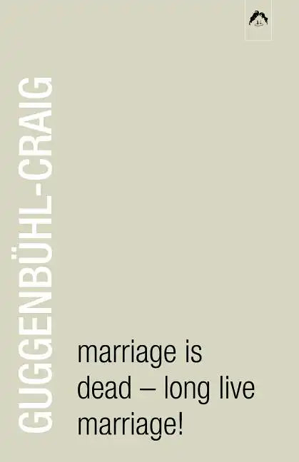 Marriage Is Dead - Long Live Marriage! - Paperback