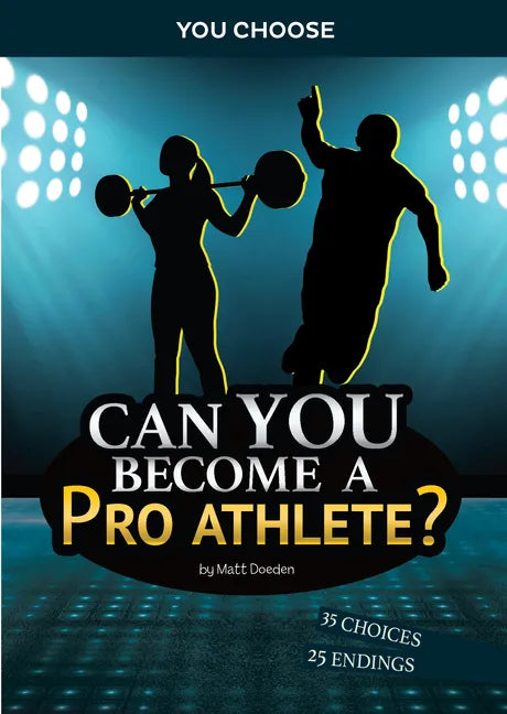 Can You Become a Pro Athlete?: An Interactive Adventure - Paperback