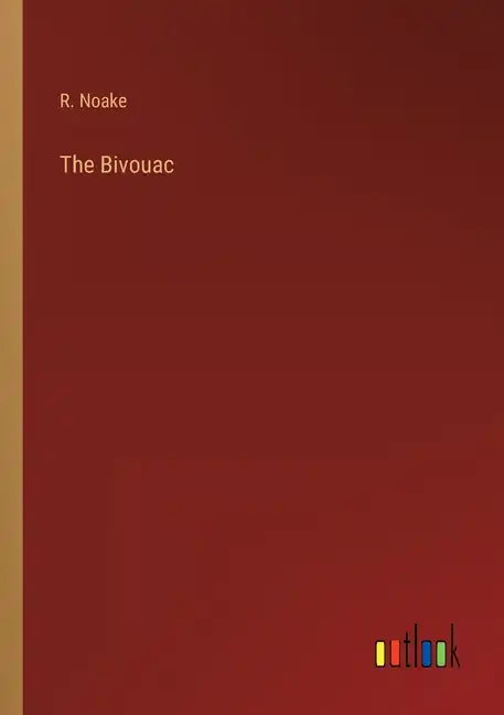 The Bivouac - Paperback