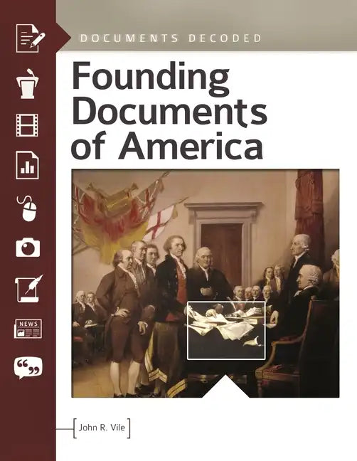 Founding Documents of America: Documents Decoded - Hardcover