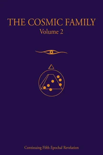 The Cosmic Family, Volume 2 - Paperback