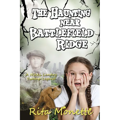 The Haunting near Battlefield Ridge - Paperback