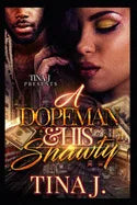 A Dopeman & His Shawty - Paperback