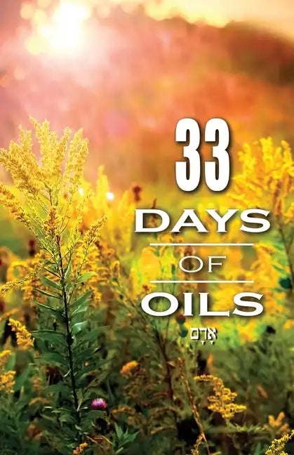 33 Days of Oils - Paperback